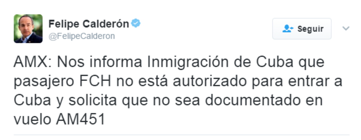 Niegan a Calderón entrada a Cuba