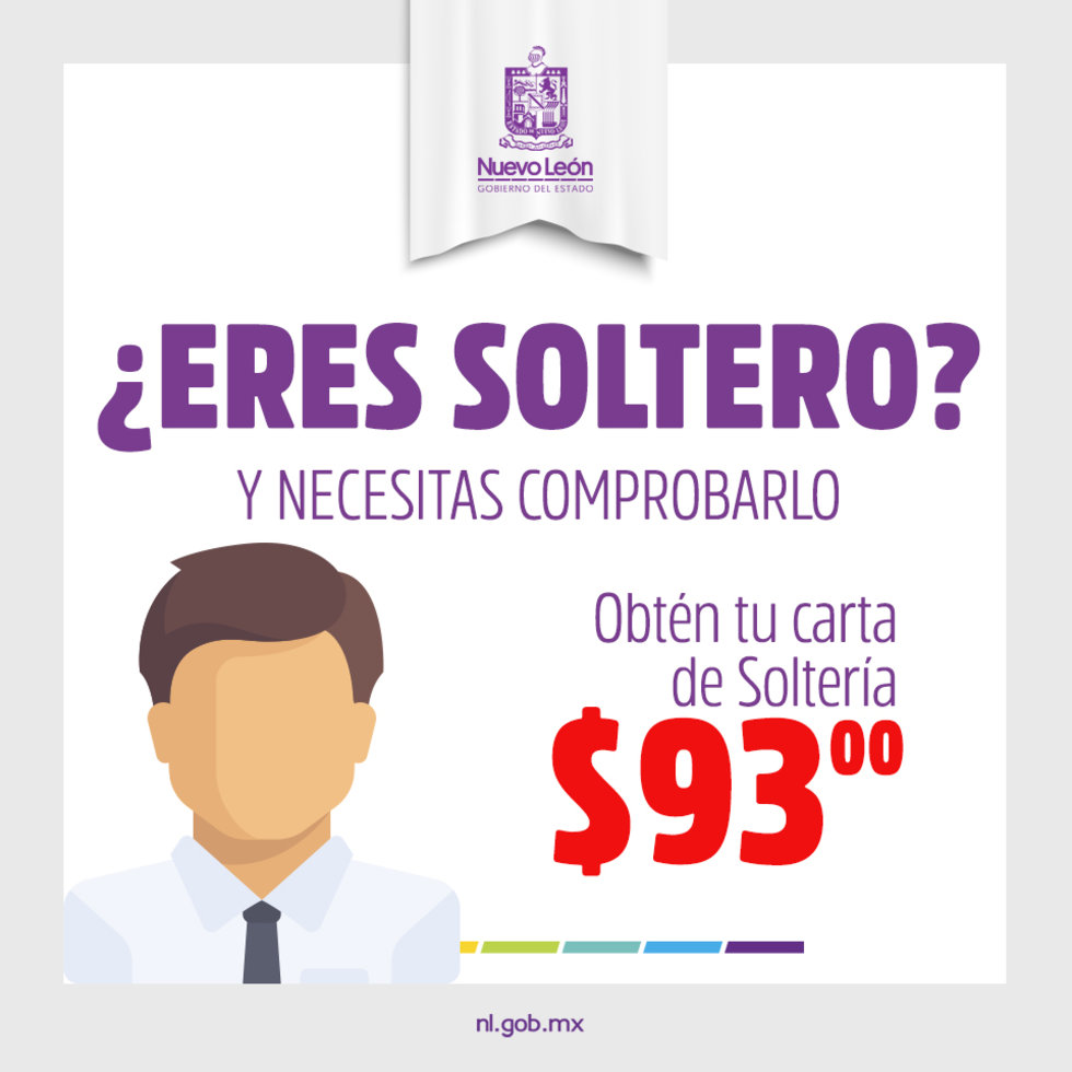 ¿Para qué sirve la constancia de soltería que sorprende en Nuevo León?