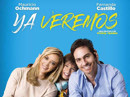 Película “Ya veremos” se mantiene en primeros lugares de taquilla